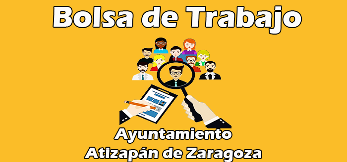 Bolsa de Trabajo Atizapán de Zaragoza Ayuntamiento