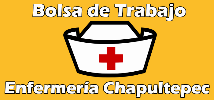 Bolsa de Trabajo Enfermería Chapultepec