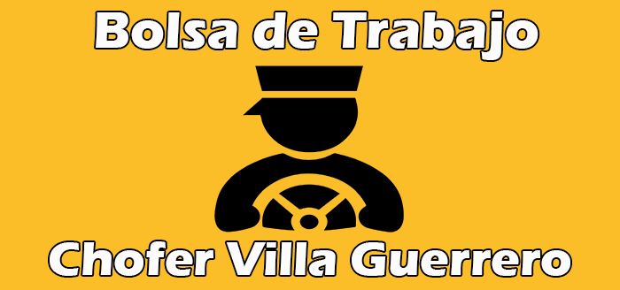Bolsa de Trabajo Chofer Villa Guerrero