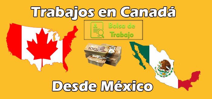 Trabajos en Canadá desde México
